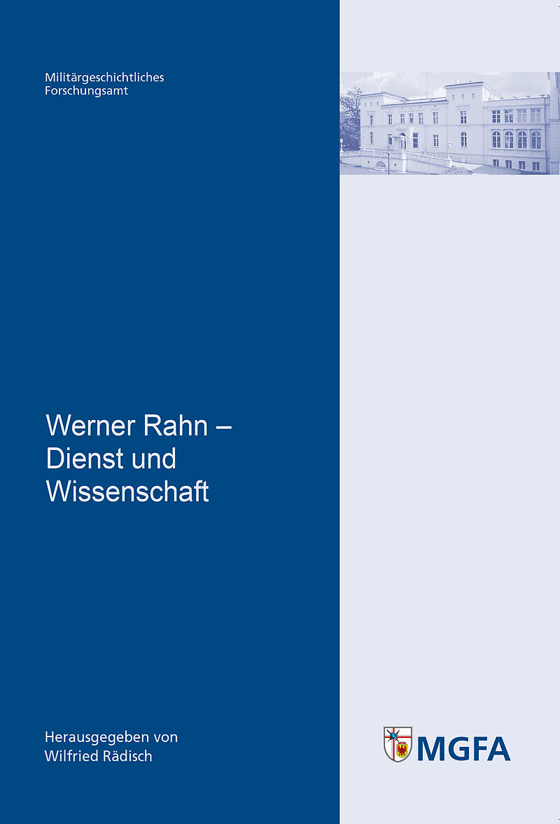 Werner Rahn  Dienst und Wissenschaft