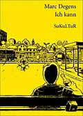 E-Book (epub) Ich kann von Marc Degens