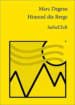 E-Book (epub) Himmel die Berge von Marc Degens