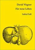 E-Book (epub) Für neue Leben von David Wagner