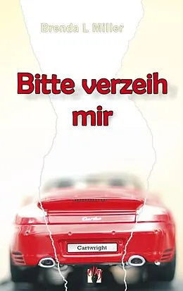 E-Book (epub) Bitte verzeih mir von Brenda L. Miller