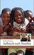 Aufbruch nach Namibia
