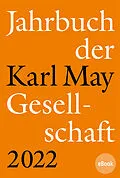 E-Book (pdf) Jahrbuch der Karl-May-Gesellschaft 2022 von 