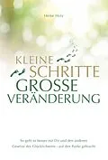 E-Book (epub) Kleine Schritte Große Veränderung von Heike Holz