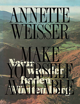 Kartonierter Einband Make Yourself Available von Annette Weisser
