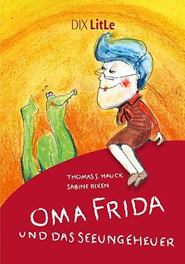 Fester Einband Oma Frida und das Seeungeheuer von Thomas J. Hauck