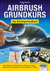 E-Book (pdf) Airbrush-Grundkurs von Roger Hassler
