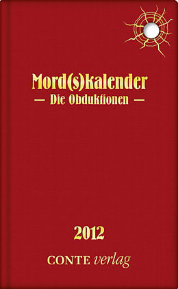 E-Book (epub) Mord(s)kalender 2012 - Die Obduktionen von Dieter Paul Rudolph, Christa Braun