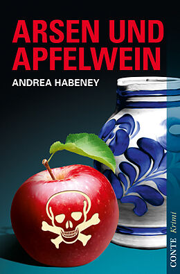Kartonierter Einband Arsen und Apfelwein von Andrea Habeney