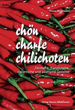 E-Book (pdf) chön charfe chilichoten von Thomas Biedermann