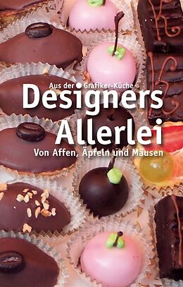 E-Book (pdf) Designers Allerlei von Thomas Biedermann, Hanno Kühnert, Georg Obermayr