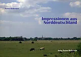 E-Book (pdf) Impressionen aus Norddeutschland von Thomas Biedermann