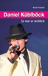 E-Book (epub) Daniel Küblböck von Nicole Prylutzki