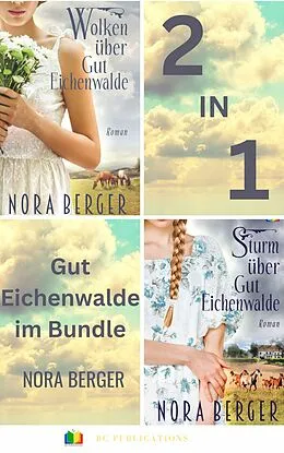 E-Book (epub) Gut Eichenwalde im Bundle von Nora Berger