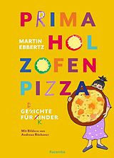 Fester Einband PRIMA HOL ZOFEN PIZZA von Martin Ebbertz