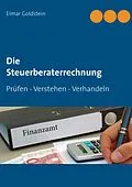 E-Book (epub) Die Steuerberaterrechnung von Elmar Goldstein