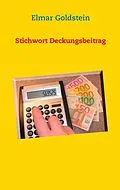 E-Book (epub) Stichwort Deckungsbeitrag von Elmar Goldstein