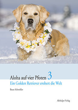 E-Book (pdf) Aloha auf vier Pfoten 3 von Beate Schmöller