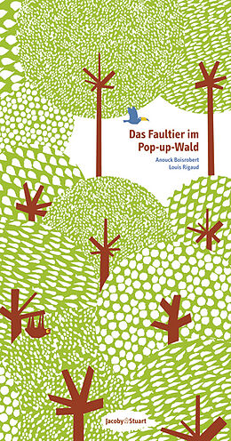 Fester Einband Das Faultier im Pop-up-Wald von Anouck Boisrobert, Louis Rigaud