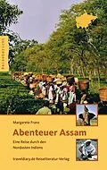 E-Book (pdf) Abenteuer Assam von Margarete Franz