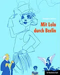 E-Book (pdf) Mit Lola durch Berlin von Bettina Arlt, Leif Karpe