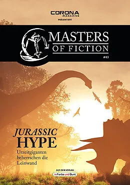 E-Book (epub) Masters of Fiction 3: Jurassic Hype - Urzeitgiganten beherrschen die Leinwand von Elias Albrecht, Eric Zerm