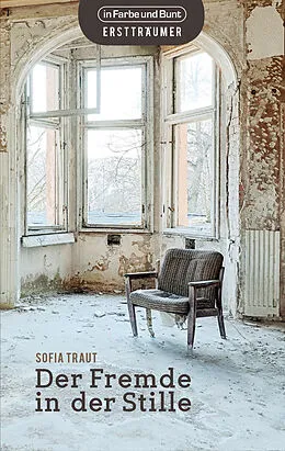 E-Book (epub) Der Fremde in der Stille von Sofia Traut