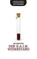 E-Book (epub) Der K.A.I.N.-Widerstand von Bettina Petrik
