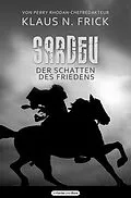 E-Book (epub) Sardev - Der Schatten des Friedens von Klaus N. Frick