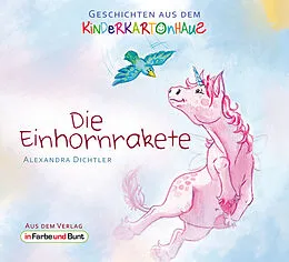 E-Book (epub) Die Einhornrakete von Alexandra Dichtler