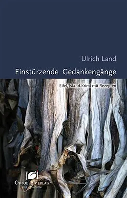 E-Book (epub) Einstürzende Gedankengänge von Ulrich Land