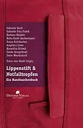 E-Book (epub) Lippenstift &amp; Notfalltropfen von Gabriele Buch, Gabriele Folz-Friedl, Barbara Holpfer