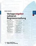 E-Book (pdf) Verlagsratgeber Lektorat: Registererstellung von Walter Greulich