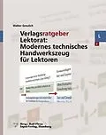 E-Book (pdf) Verlagsratgeber Lektorat: Modernes technisches Handwerkszeug für Lektoren von Walter Greulich