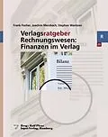 E-Book (pdf) Verlagsratgeber Rechnungswesen: Finanzen im Verlag von Frank Fischer, Joachim Merzbach, Stephan Wantzen