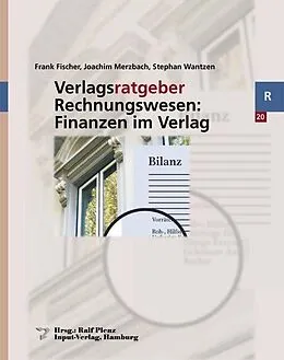 E-Book (pdf) Verlagsratgeber Rechnungswesen: Finanzen im Verlag von Frank Fischer, Joachim Merzbach, Stephan Wantzen