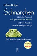 E-Book (epub) Schnarchen oder das Konzert der geschluckten Kröten und wie man sie zum Schweigen bringt von Sabine Krüger