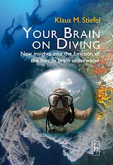 E-Book (epub) Your Brain on Diving von Klaus M. Stiefel
