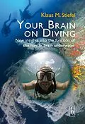 E-Book (epub) Your Brain on Diving von Klaus M. Stiefel
