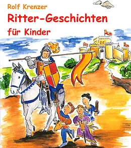 E-Book (pdf) Ritter-Geschichten für Kinder von Rolf Krenzer