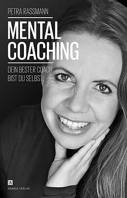 E-Book (epub) Mentalcoaching von Petra Rassmann