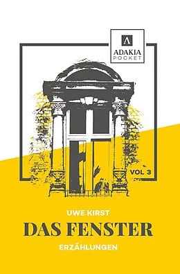 E-Book (epub) Das Fenster von Uwe Kirst