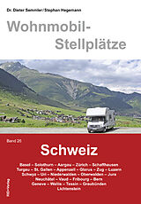 Kartonierter Einband Wohnmobil-Stellplätze Schweiz Band 26 von Dieter Semmler