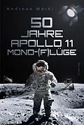 E-Book (epub) 50 Jahre Apollo 11 Mond-(F)lüge von Andreas Märki