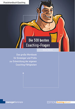 Kartonierter Einband Die 500 besten Coaching-Fragen von Martin Wehrle
