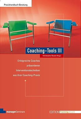 Kartonierter Einband Coaching-Tools III von Evelyn (Prof. Dr.) Albrecht, Susanne Alwart, Thomas (Dr.) u a Bachmann