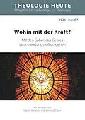 E-Book (epub) Wohin mit der Kraft? von Ergbert Warzecha, Bernhard Olpen
