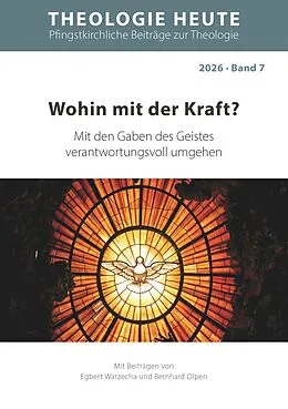 E-Book (epub) Wohin mit der Kraft? von Ergbert Warzecha, Bernhard Olpen