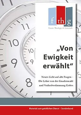 E-Book (epub) Von Ewigkeit erwahlt von Matthias C. Wolff