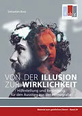 E-Book (epub) Von der Illusion zur Wirklichkeit von Sebastian Buss
